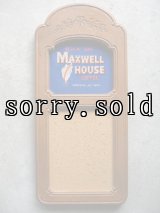 MAXWELL HOUSE COFFEE　マックスウェルコーヒーハウス　アドバタイジング　コルクボード　メッセージボード　壁掛け　ウォールオーナメント　アンティーク　ビンテージ