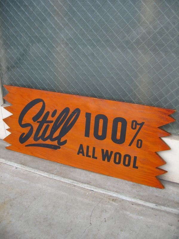 1920’S 30'S　clothing store display　ジェネラルストアーディスプレイ　木製　看板　サイン　ウッド　Still 100% ALL WOOL　アンティーク　ビンテージ